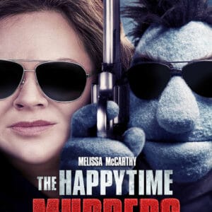 The Happytime Murders (Private Showing)